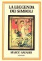 LE LEGGENDA DEI SIMBOLI