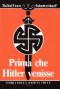 PRIMA CHE HITLER VENISSE - STORIA DELLA SOCIETA' THULE